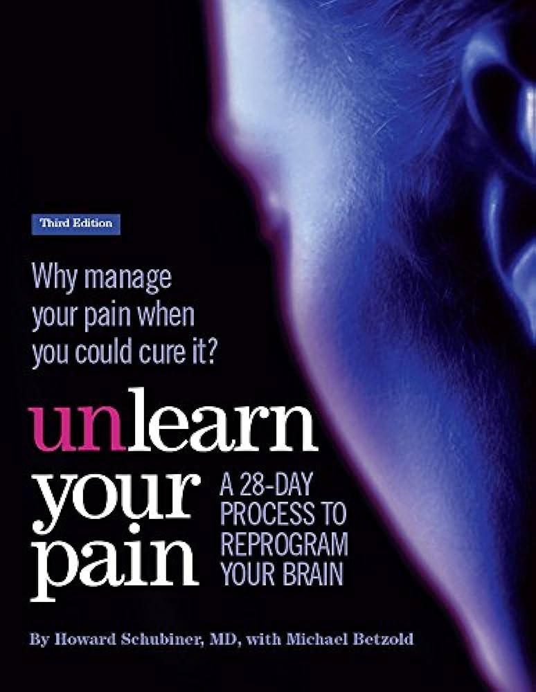 Unlearn Your Pain